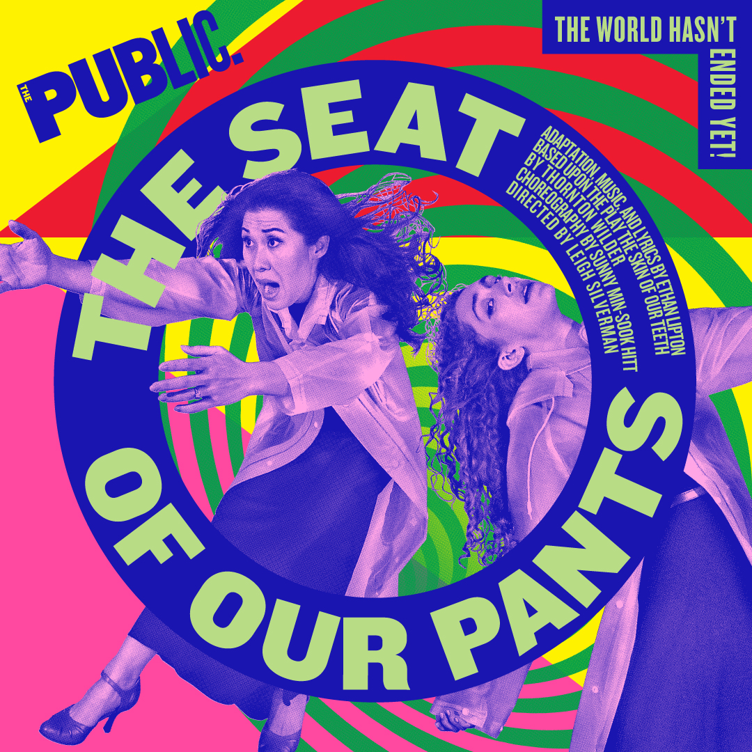 The Seat of Our Pants: A New Musical