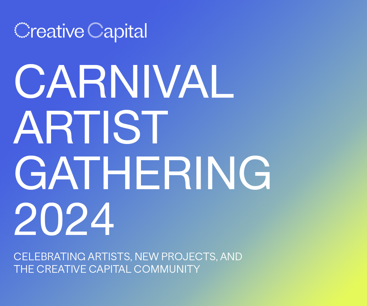 Creative Capital Carnival 2024 Creative Capital