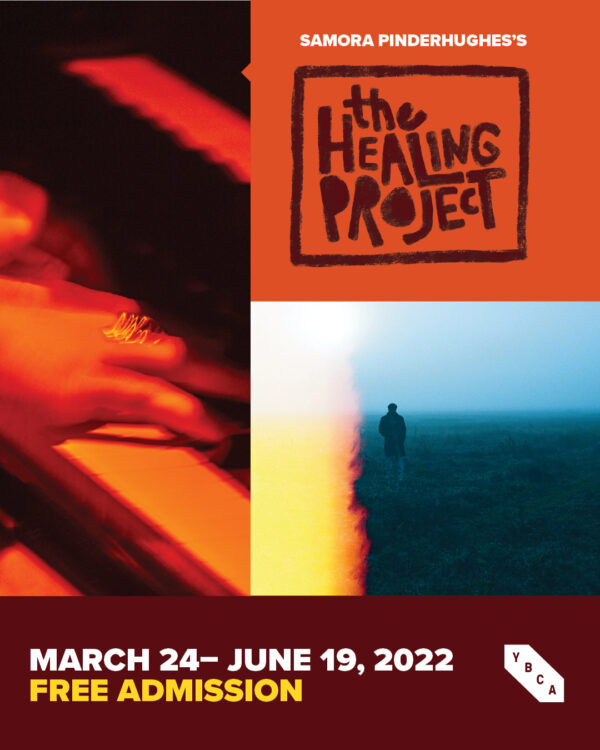 YBCA promotional poster for The Healing Project.